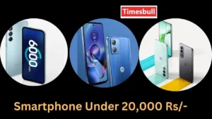 Featured image for: Smartphone Under 20000: लेना हैं बजट सेगमेंट में धांसू स्मार्टफोन, यहां देखिए 20 हजार से सस्ते ऑप्शंस in Gadgets category