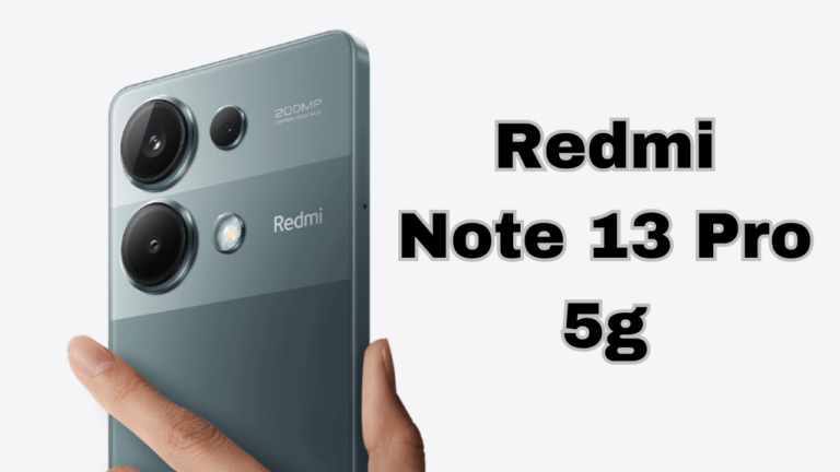 Redmi Note 13 Pro 5G: 108MP Camera, 120Hz Refresh Rate, Powerful Battery