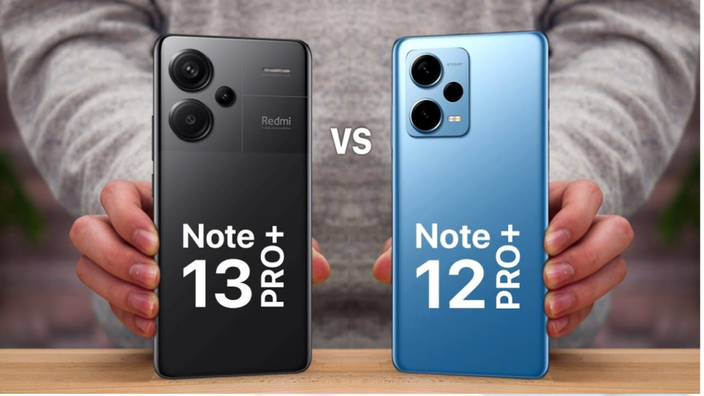 Redmi Note 13 Pro VS Redmi Note 12 Pro Full Comparison Buy Better