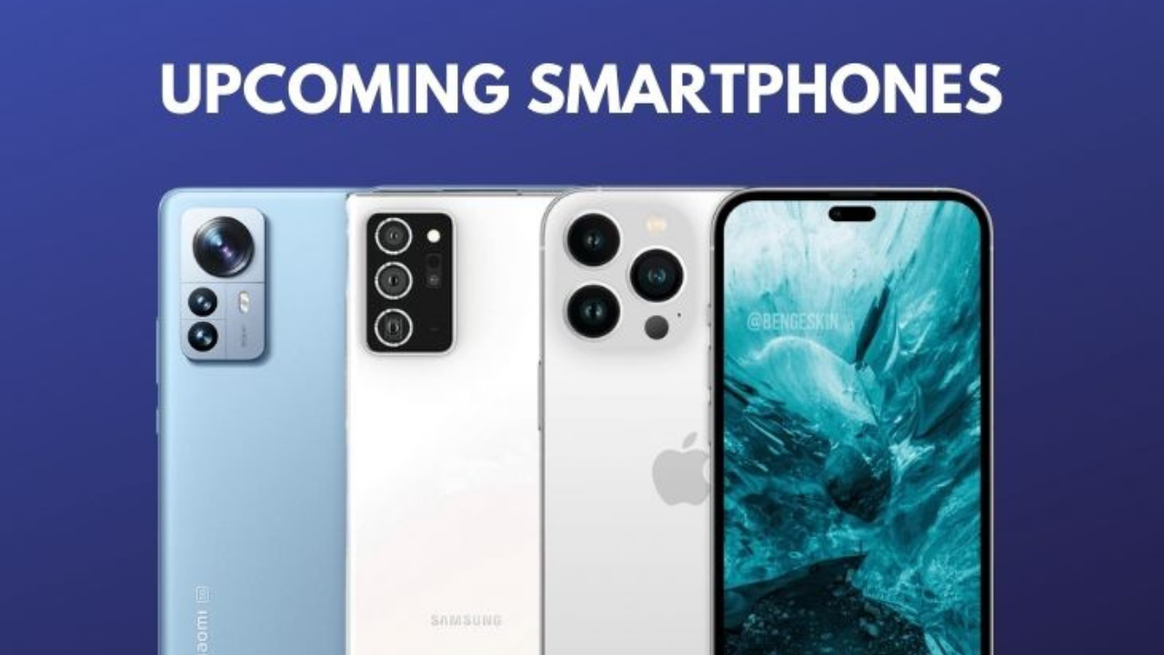 Upcoming Smartphones in India