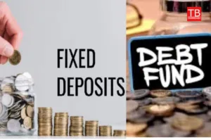 Featured image for: FD vs Debt Funds में कौन है बेहतर, खास डिटेल्स पढ़कर तय करें अपने लिए कमाई वाली स्कीम in Business category