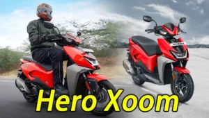 Featured image for: सस्ते में धमाका! Hero Xoom स्कूटर – 110cc इंजन, स्टाइलिश लुक और किफायती कीमत in Business category