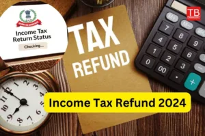 Featured image for: Income Tax Refund में हो रही है परेशानी, तो करें ये जरूरी काम, होगा तुरंत समाधान! in Business category