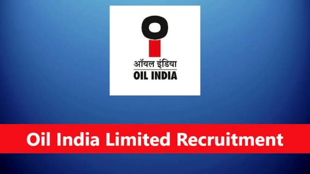 OIL India Recruitment 2024: ऑयल इंडिया में नौकरी पाने का सुनहरा मौका! बिना परीक्षा के होगा चयन
