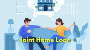 Featured image for: Joint Home Loan: A Smart Way to Own Your Dream House in Business category