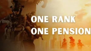 Featured image for: OROP-3 Implementation: Ex-Servicemen to Benefit from Higher Pensions in latest news category