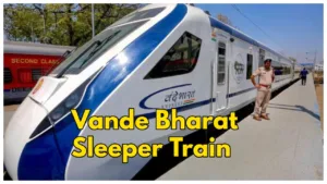 Featured image for: Vande Bharat Sleeper Train: A World-Class Travel Experience, Know Launch Date in Business category