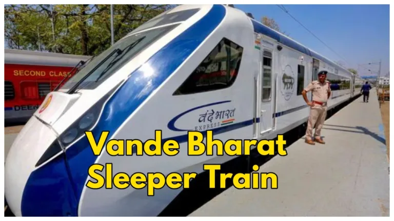 Vande Bharat Sleeper Train: A World-Class Travel Experience, Know Launch Date