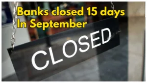 Featured image for: Bank Holidays in September 2024- Banks are closed for 15 days, Check Complete List in Business category
