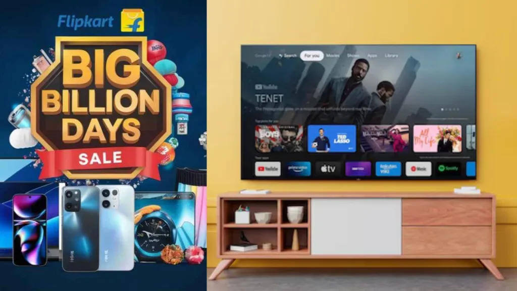 Flipkart Big Billion Days Sale – Now Smart TV available Just For 6000, know Offers and Discounts