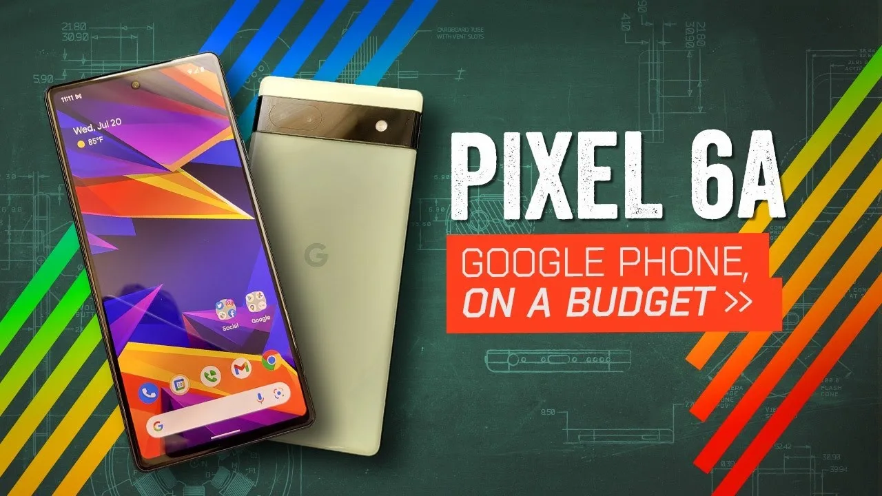 Google Pixel 6a: A