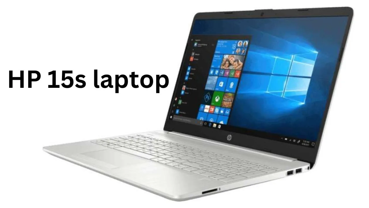 HP 15s Laptop: A