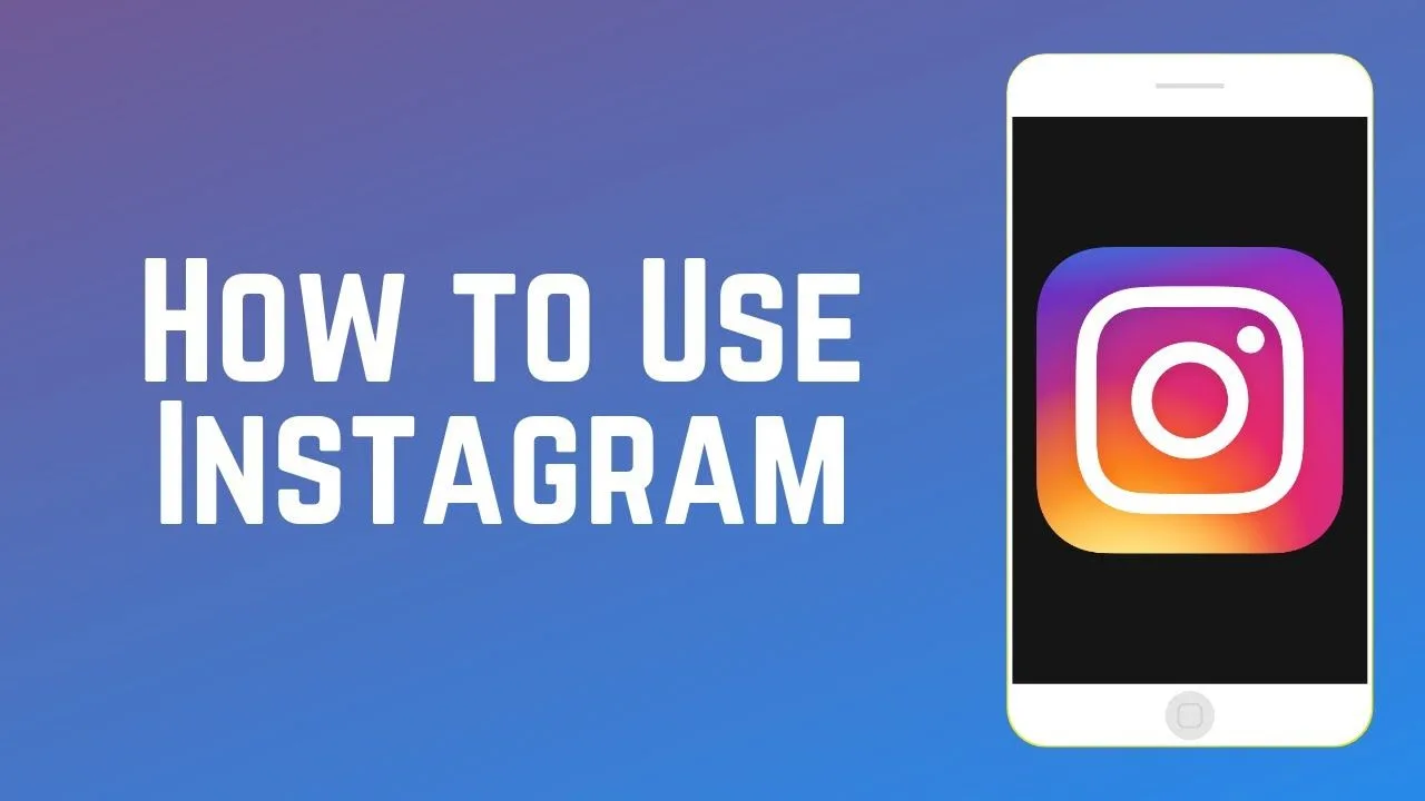 How to use Instagram