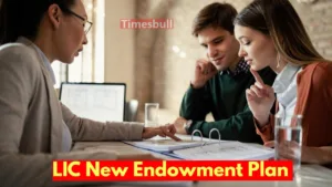 Featured image for: LIC New Endowment Plan: A Complete Overview of Benefits, Eligibility, and Documents in Business category