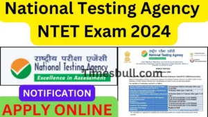 Featured image for: NTA NTET Exam 2024 : Check Application Dates, Application Fee, Eligibility and Apply Online in Education category