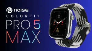 Featured image for: Grab the Noise ColorFit Pro 5 Max Smartwatch with Amazing Discounts on Amazon, Myntra, and Noise Store! in Gadgets category