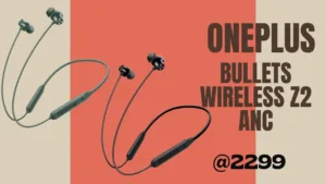 Featured image for: OnePlus Bullets Wireless Z2 ANC Review: Features, Pricing, and Offers You Can’t Miss! in Gadgets category