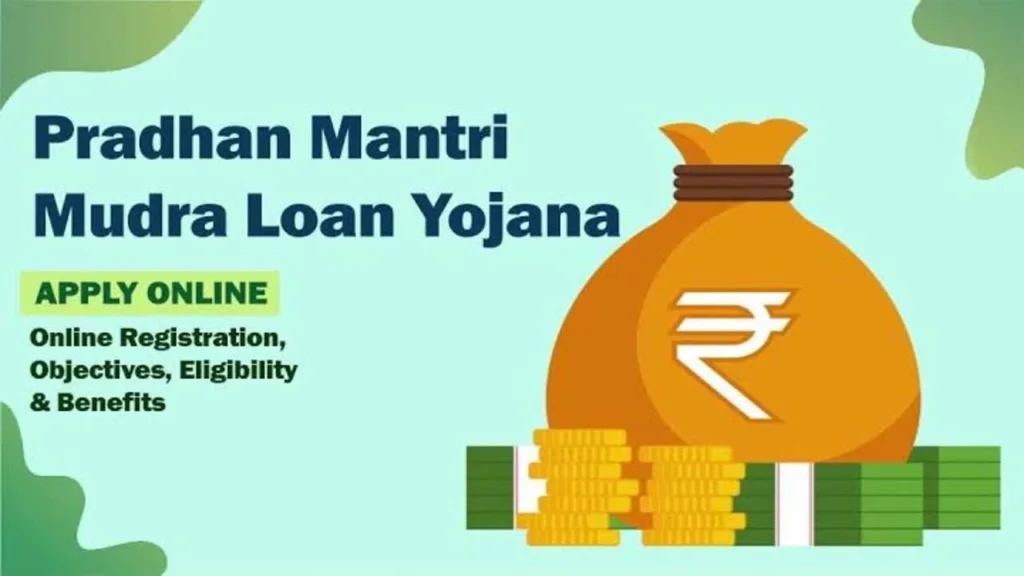 PM Mudra Loan- Get up to ₹10 Lakh for Your Business, Eligibility & Application Process