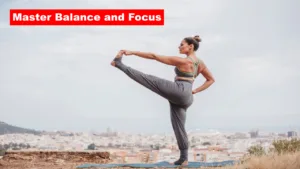 Featured image for: Master Balance and Focus: Yoga Poses for Mental Clarity and Physical Strength in Health category