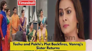 Featured image for: Anupama Twist: Dolly Demand for Property Shakes Shah Niwas, Meenu and Sagar Love Threatened in Entertainment category