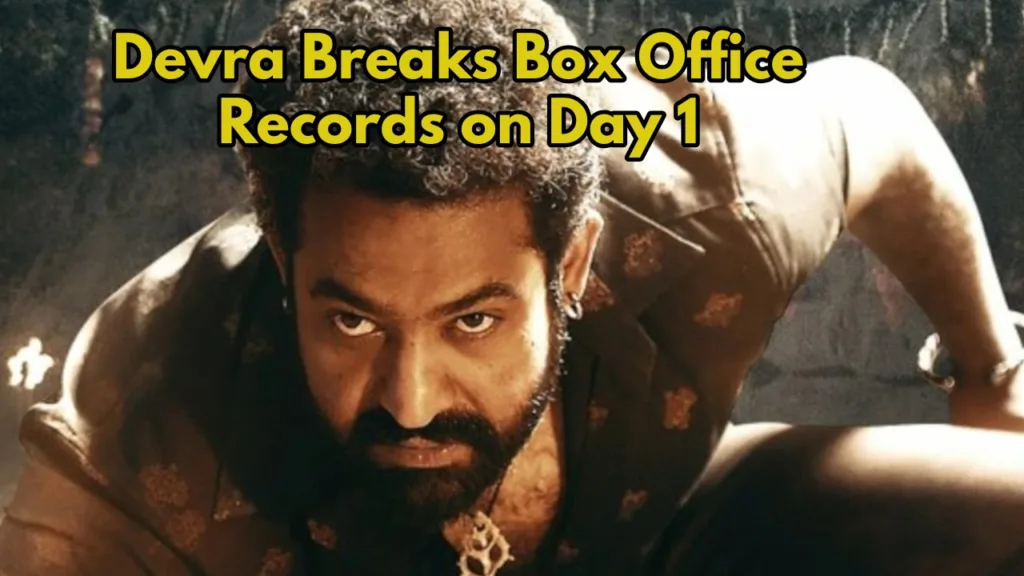 Devra: Part 1 Shatters Records, Junior NTR Biggest Solo Opener