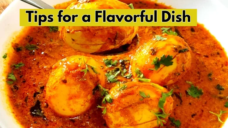 Elevate Your Egg Curry: Essential Tips and Tricks