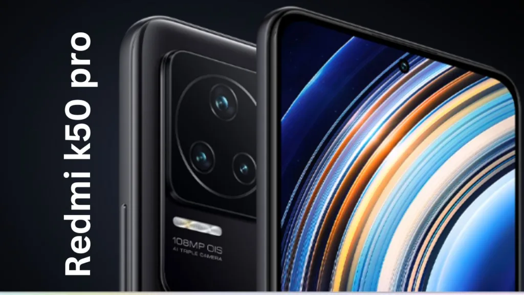 Xiaomi Redmi K50 Pro 5G: A Comprehensive Review of Features, Price, and Performance