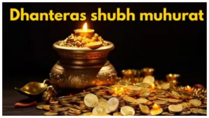Featured image for: Dhanteras 2024 shubh muhurat - What to Buy & What to Avoid, Must Watch Video in India category