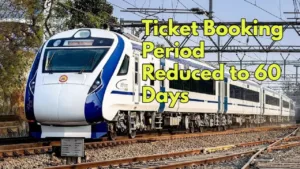 Featured image for: New Ticketing Rules: Indian Railways Shortens Advance Ticket Booking Period From 120 Days To 60 Days in Business category