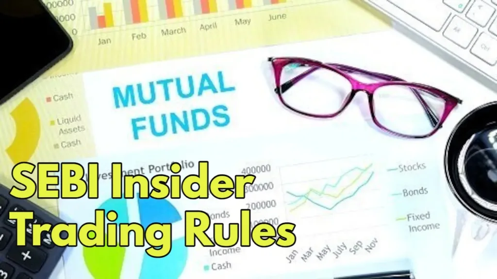 SEBI Implements Insider Trading Rules for Mutual Funds from Nov 1, See Update