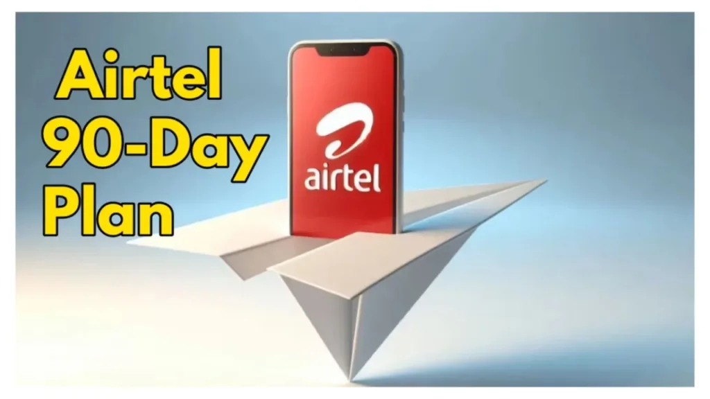 Airtel Cheapest Plan – Get 90-Day Plan, 1.5GB Daily Data & free Hello Tunes, Wink Music