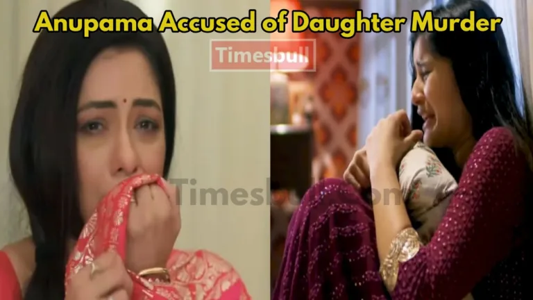 Anupama TV Serial Spoilers: Daughter’s Death Shocks Fans
