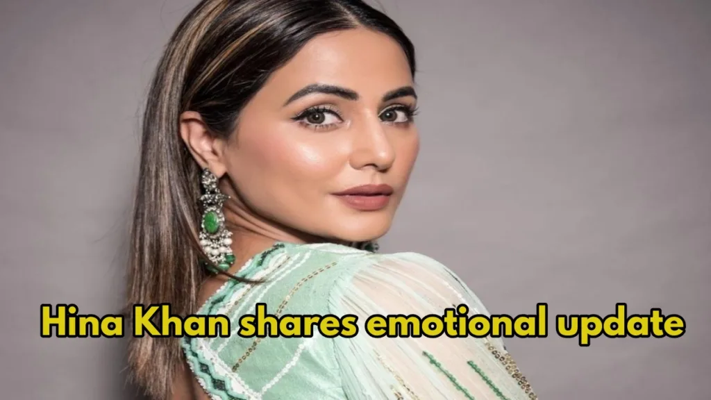 Hina Khan Opens Up About Her Courageous Battle with Breast Cancer