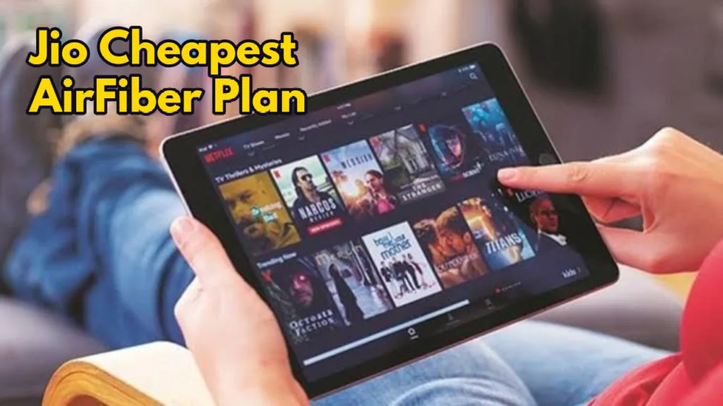 Jio Cheapest AirFiber Plan Under Rs 600, Recharge Now