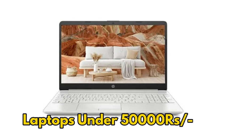 Get Best Branded Laptops Under Rs 50,000 on Amazon