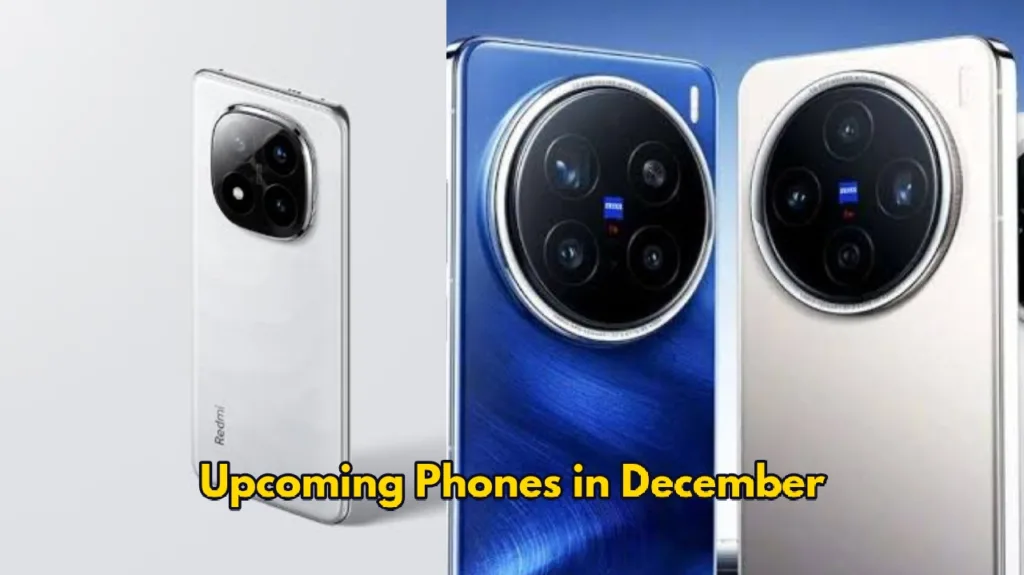 Upcoming Smartphones in December 2024, See List Here