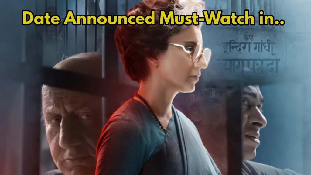 After Months of Suspense, Kangana Ranaut’s ‘Emergency’  Release Date Revealed, Must Read…