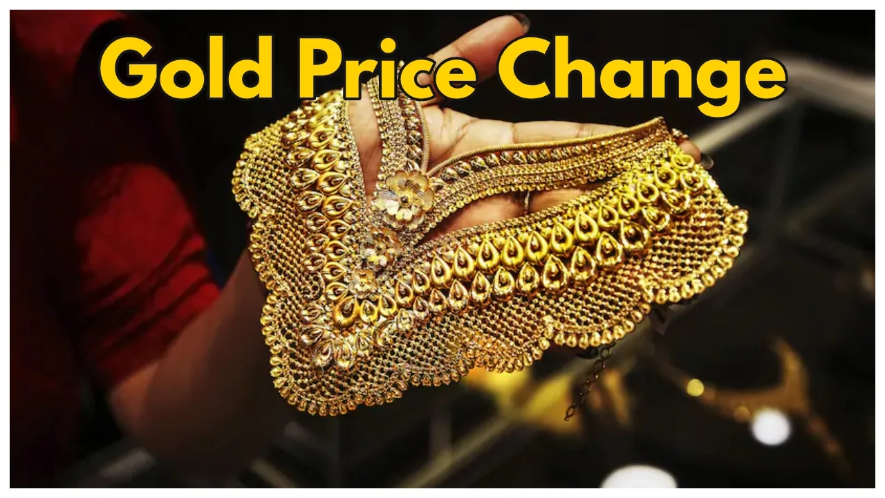 Gold Rates Change –