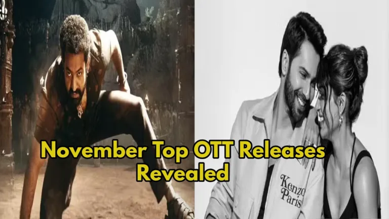 Don’t Miss These Top OTT Releases in November 2024, Citadel, Dune Prophecy, and More