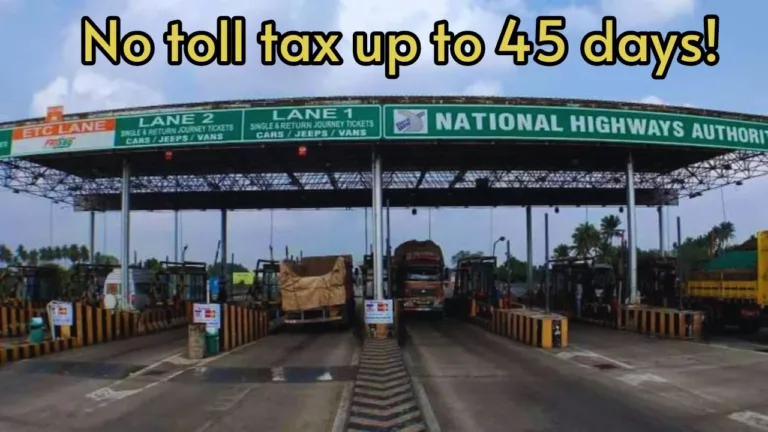 No toll tax up to 45 days! The state government gives big relief for people