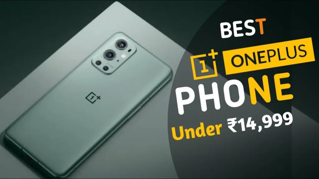3 Best Oneplus Phone Offering Under 15000