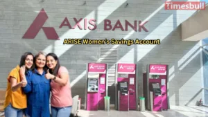 Featured image for: ARISE Women’s Savings Account: Know About Axis Bank’s Special Scheme For Women Health & Financial Benefits in Business category