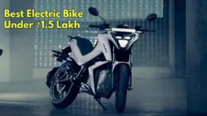 Featured image for: Top Electric Bikes in India: Great Range and Performance Under ₹1.5 Lakh, Book Now in Business category