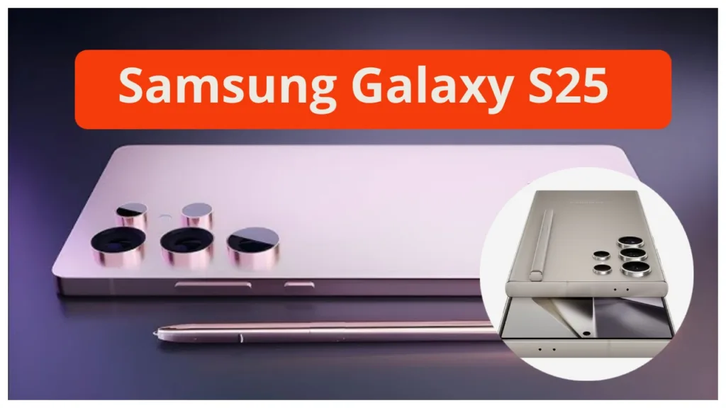 Samsung Galaxy S25 Series Launch Date Set for January 22nd to Feature 200MP Camera!