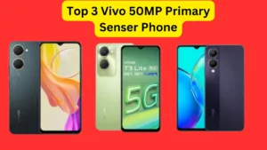 Featured image for: Top 3 Vivo 50MP Primary Sensor Phone, Powerful Battery with Amazing Camera in Gadgets category