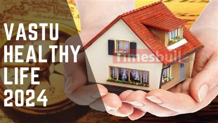 Vastu Healthy Life