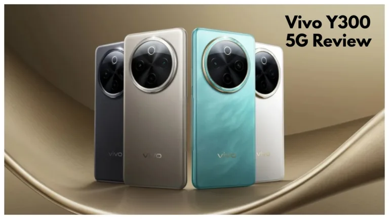 Vivo Y300 5G performance review – best performing smartphone under Rs 17000?
