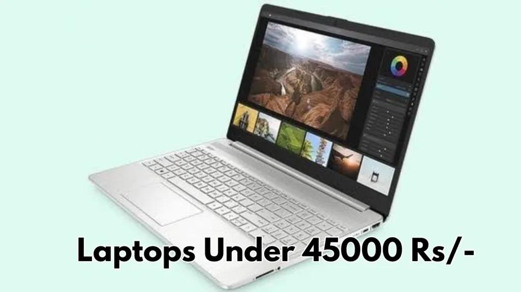 Best Laptops Under Rs 45000 on Amazon, Bank Offers & EMI Option Available