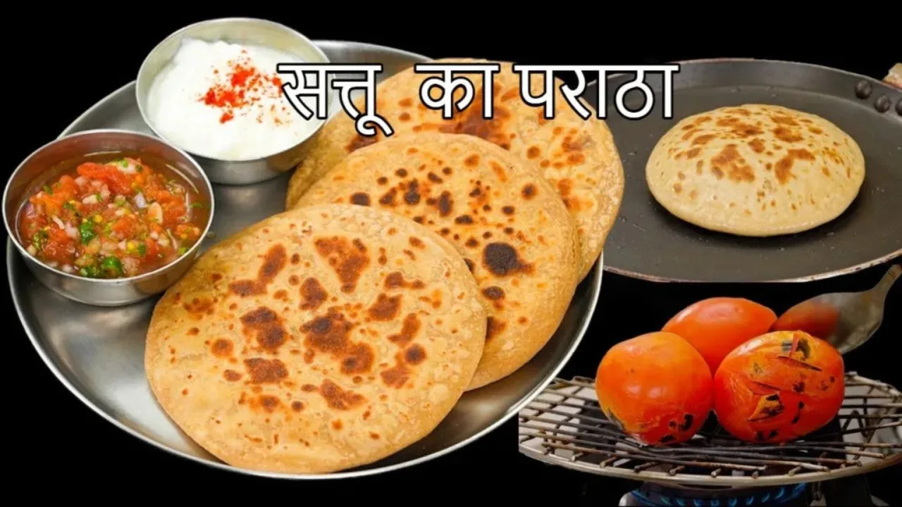 Sattu ka Paratha Recipe: