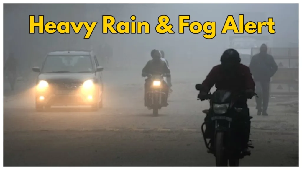 Monsoon Update:- Meteorological Department Issued Heavy rain, Snowfall & Dense Fog for next 3 days